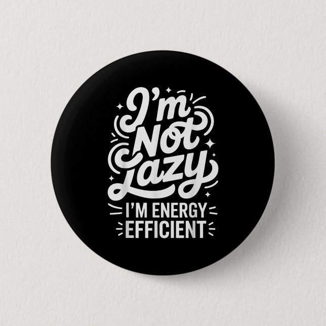Ich bin nicht zufällig energieeffizient - Funny Sa Button (Vorderseite)
