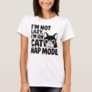 Ich bin nicht zufällig, ich bin im Cat-Nickerchen- T-Shirt