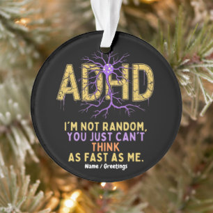 Ich bin nicht zufällig lustig habe ich ADHD-Zitat  Ornament