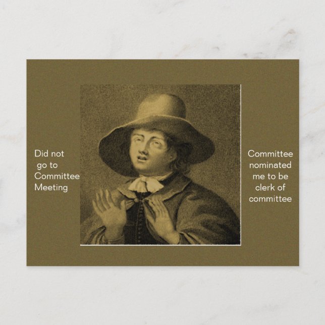 Ich bin nicht zur Ausschusssitzung gegangen. Postkarte (Vorderseite)