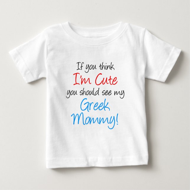 Ich bin Niedlich griechische Mami Baby T-shirt (Vorderseite)