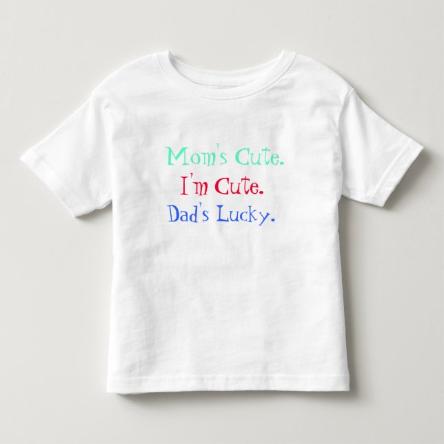 Ich bin niedlich kleinkind t-shirt (Vorderseite)