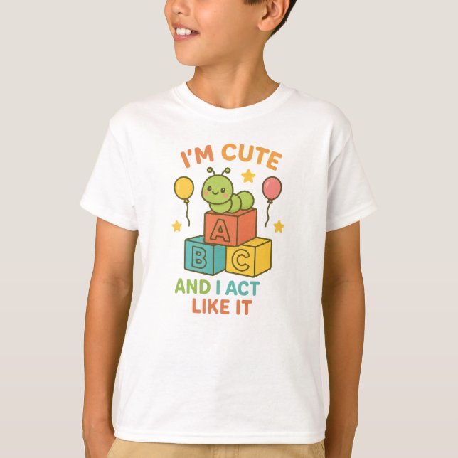 Ich bin Niedlich und ich bin so. T-Shirt (Vorderseite)