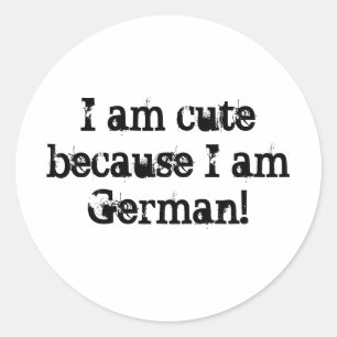 Ich bin niedlich, weil ich deutsch bin! Aufkleber