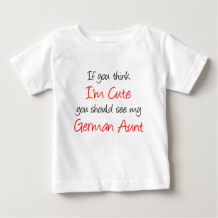 Ich bin Niedliche deutsche Tante Baby T-shirt