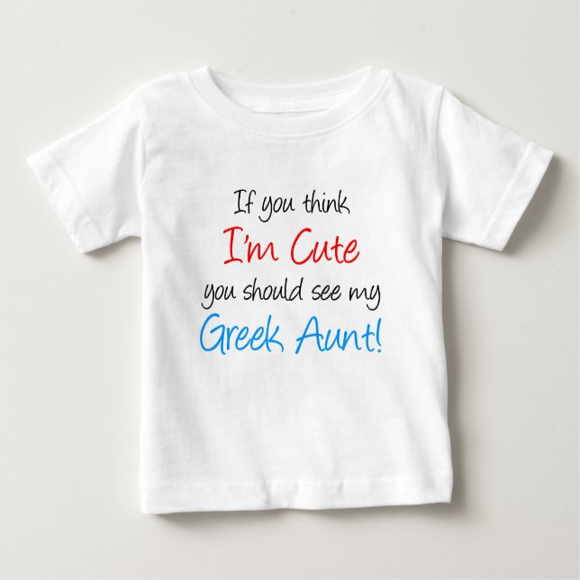 Ich bin Niedliche griechische Tante Baby T-shirt (Vorderseite)