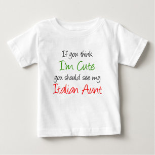 Ich bin Niedliche italienische Tante Baby T-shirt