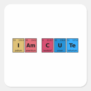 Ich bin Niedliche Periodic-Tabelle Quadratischer Aufkleber