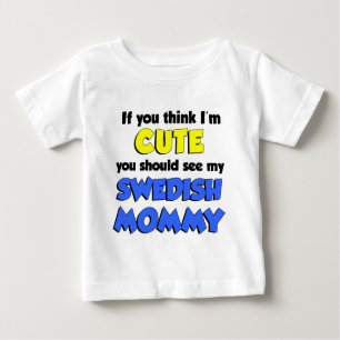 Ich bin Niedliche Schwedische Mama Baby T-shirt
