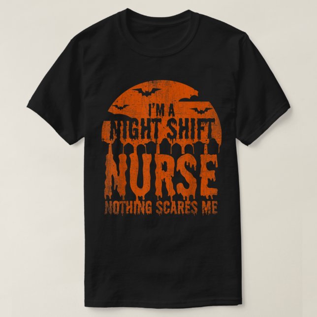 Ich bin Night Shift Nurse Nichts stört mich Hallow T-Shirt (Design vorne)