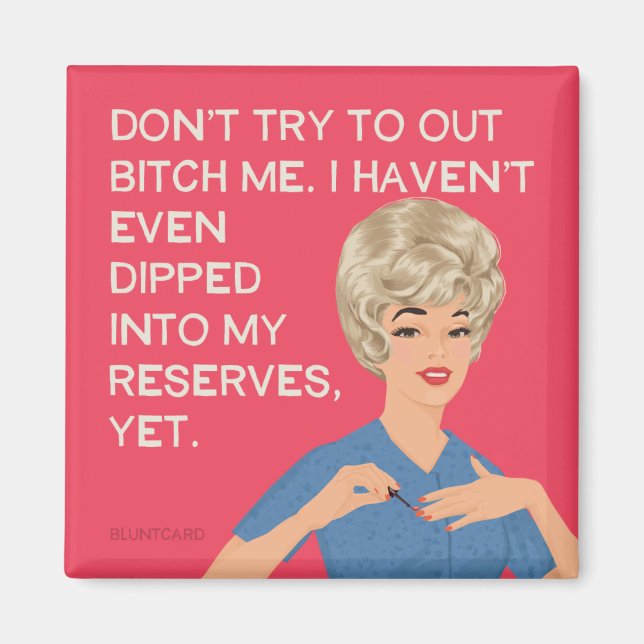 Ich bin noch nicht einmal in meine Reserven getauc Magnet (Vorne)