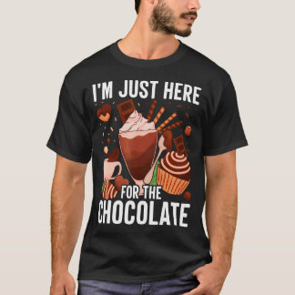 ICH BIN NUR DES SCHOKOLADEN Schokoladenliebhaber C T-Shirt
