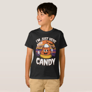 ICH BIN NUR DESWEGEN HIER FÜR DIE SÜSSIGKEITEN F T-Shirt