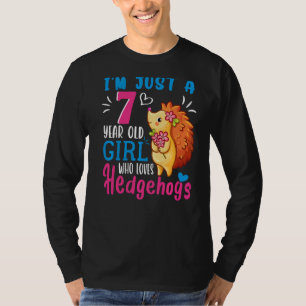 Ich bin nur ein 7-jähriges Mädchen, das Igel Liebe T-Shirt