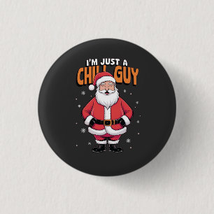 Ich bin nur ein cooler Typ Meme Weihnachten Lustig Button