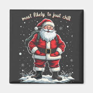Ich bin nur ein cooler Typ Weihnachten Santa Claus Magnet