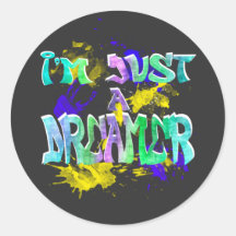 Ich bin nur ein Dreamer, Inspiration Zitat Graffit