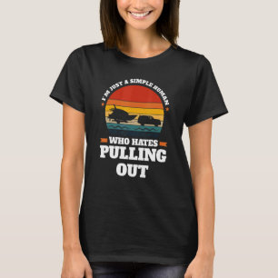 Ich bin nur ein einfacher Mensch, der Boote heraus T-Shirt
