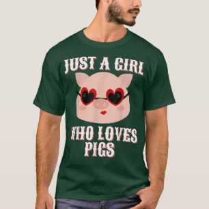 Ich bin nur ein Gal, der Schweine, lustige Ferkel, T-Shirt