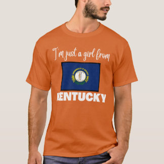 Ich bin nur ein Mädchen aus Kentucky State Stolz D T-Shirt
