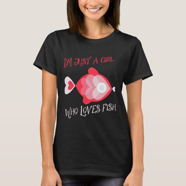 Ich bin nur ein Mädchen, das Lieben fischen T-Shirt (Vorderseite)