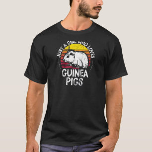 Ich bin nur ein Mädchen, das Lieben Guinea Schwein T-Shirt