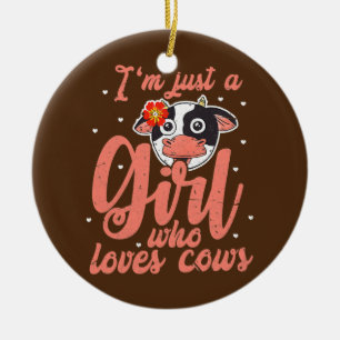Ich bin nur ein Mädchen, das Lieben Kühe über Baue Keramik Ornament