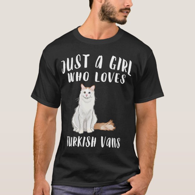 Ich bin nur ein Mädchen, das türkische Vans Cat Li T-Shirt (Vorderseite)
