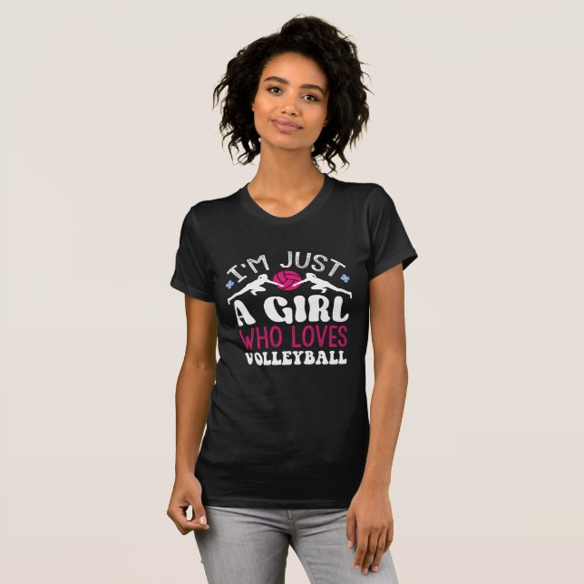 Ich bin nur ein Mädchen, das Volleyball für Mädche T-Shirt (Vorne ganz)