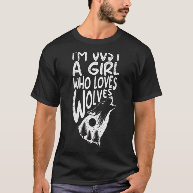 Ich bin nur ein Mädchen, das Wölfe Liebe, Dog Wolf T-Shirt (Vorderseite)