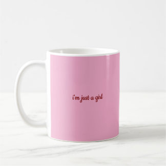 ich bin nur ein Mädchen Kaffeetasse