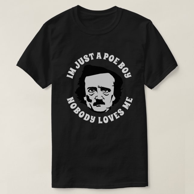 Ich bin nur ein Poe Boy T-Shirt (Design vorne)