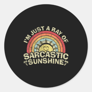 Ich bin nur ein Ray sarkastischen Sonnenschein-Neu Runder Aufkleber