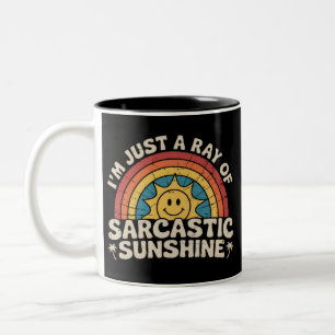Ich bin nur ein Strahl sarkastischer Sonnenschein Zweifarbige Tasse