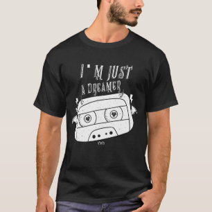 Ich bin nur ein Träumer Vintage-Kassette Gothic Ro T-Shirt