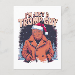Ich bin nur ein Trump-Typ Chill Typ Meme Trump T - Postkarte