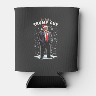 Ich bin nur ein Trump-Typ, chilliger Typ, Weihnach Dosenkühler