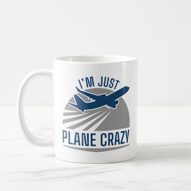 Ich bin nur Flugzeug Crazy Kaffeetasse (Links)