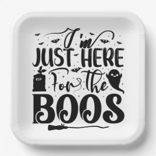 Ich bin nur für die Boos da Pappteller