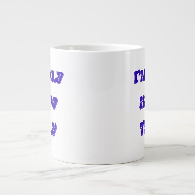 Ich bin nur glücklich heute Spezialität Tasse (Vorderseite)