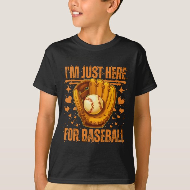 ich bin nur hier für Baseball T-Shirt (Vorderseite)