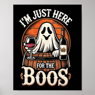 Ich bin nur hier für das Boos Funny Halloween Ghos Poster