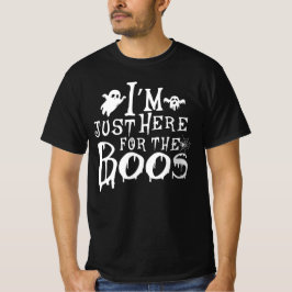Ich bin nur hier für das Boos - Geschenk Boo hallo T-Shirt