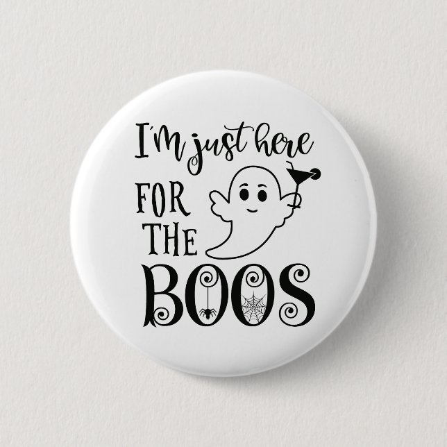 Ich bin nur hier für das Boos Halloween-Abzeichen Button (Vorderseite)
