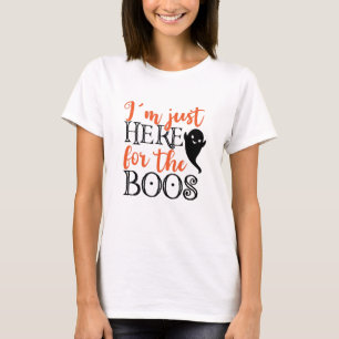 Ich bin nur hier für das Boos Halloween Funny T-Shirt