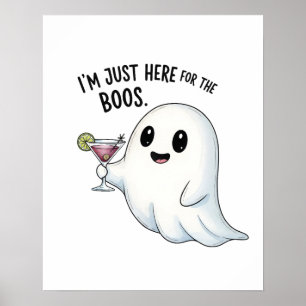 Ich bin nur hier für das Boos Halloween Poster