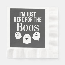 Ich bin nur hier für das Boos - lustiges Halloween Serviette