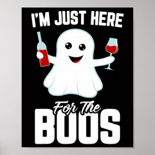 Ich bin nur hier für das Boos-Weinkeller Halloween Poster