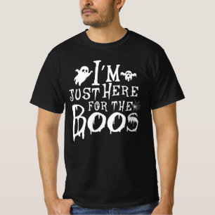 ich bin nur hier für das Buh - Geschenk Boo Hallow T-Shirt