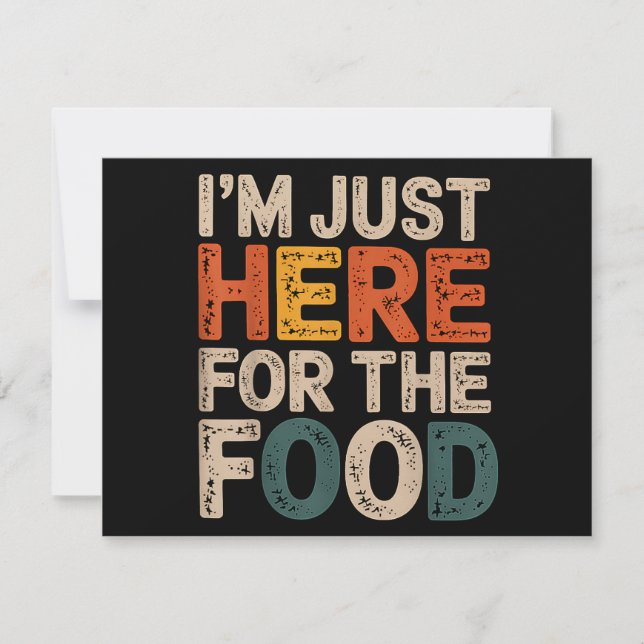 Ich bin nur hier für das Essen Funny Feinschmecker (Vorderseite)